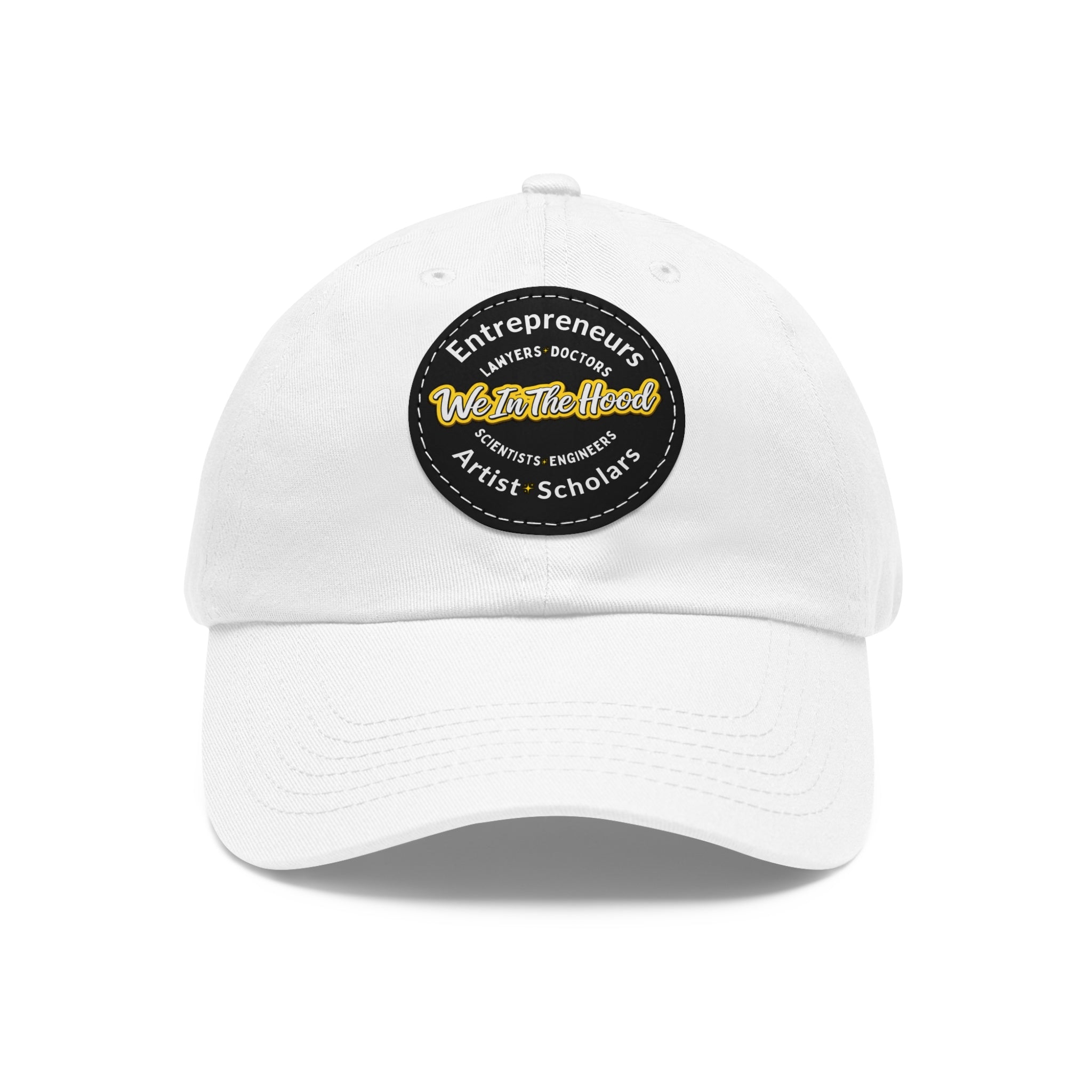 "We In The Hood" Round Leather Patch Dad Hat | Entrepreneur & Artist Pride