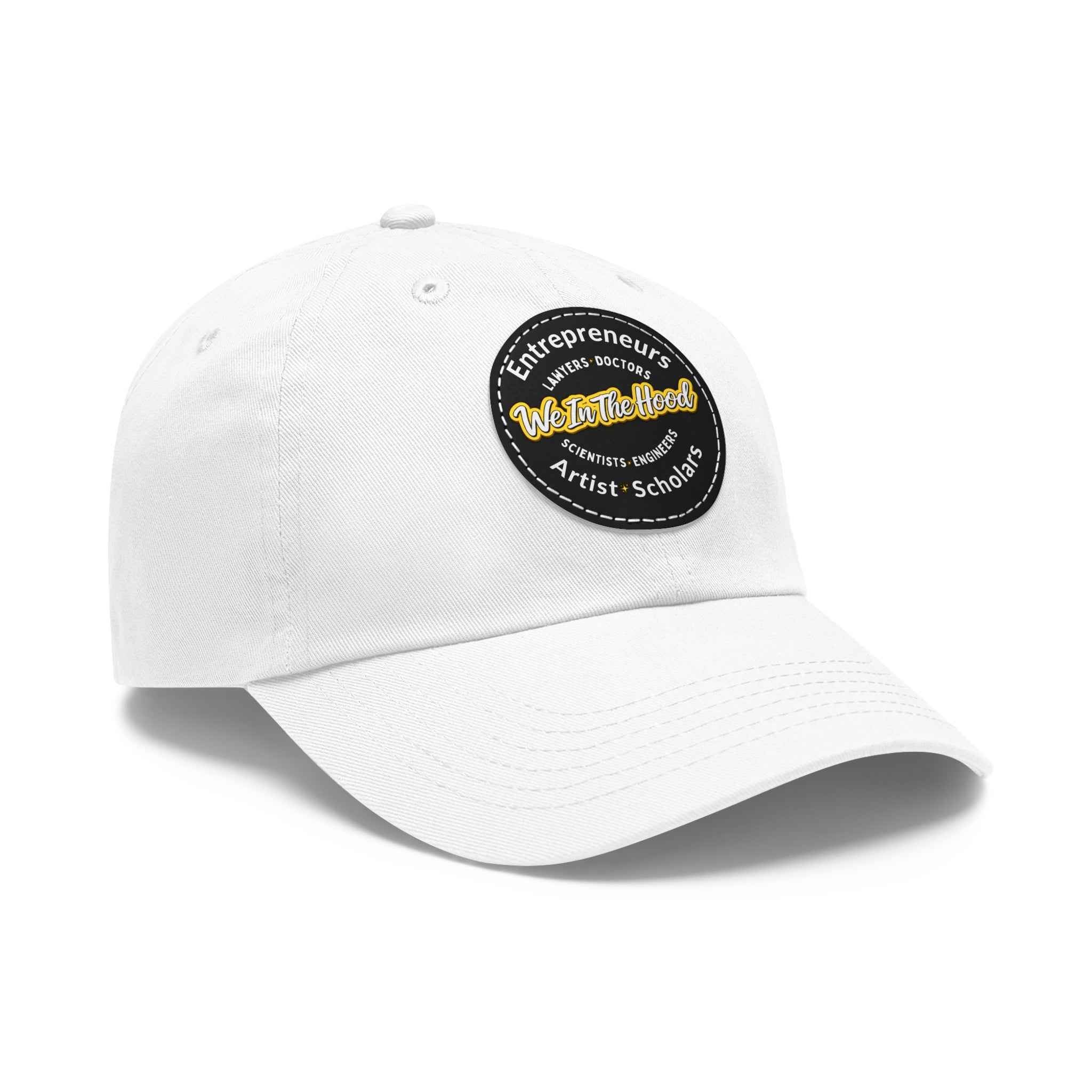 "We In The Hood" Round Leather Patch Dad Hat | Entrepreneur & Artist Pride